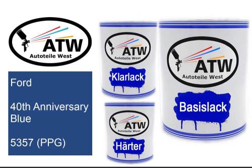 Ford, 40th Anniversary Blue, 5357 (PPG): 1L Lackdose + 1L Klarlack + 500ml Härter - Set, von ATW Autoteile West.